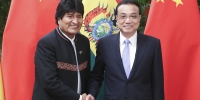 李克强会见玻利维亚总统莫拉莱斯 - 食品药品监督管理局
