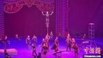 俄罗斯《大跳板》是本届马戏节闭幕式上的压轴节目　邓媛雯　摄 - 中国新闻社河北分社