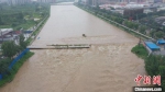 易县北易水河段易河庄大桥被洪水损毁。　易县防汛抗旱指挥部办公室供图 - 中国新闻社河北分社